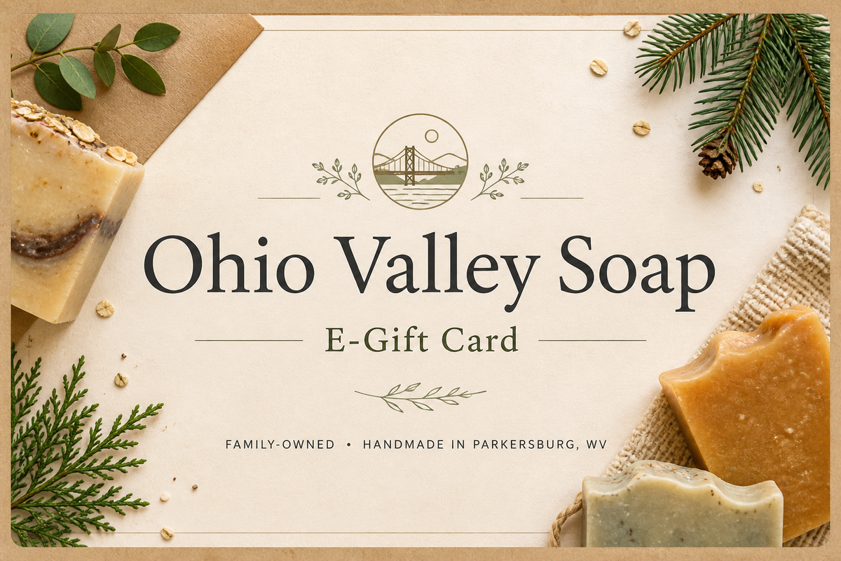Ohio Valley Soap E-Gift Card — handmade soap gift card from Parkersburg, WV